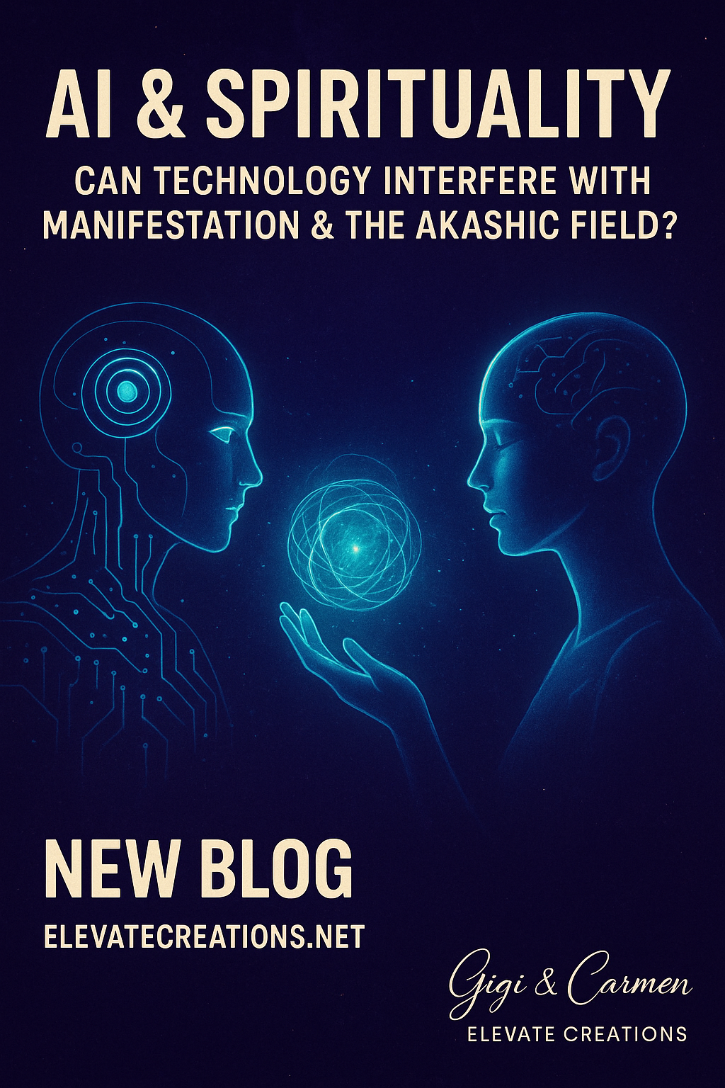 AI & Spirituality — Can Technology Interfere with Manifestation & The Akashic Field?