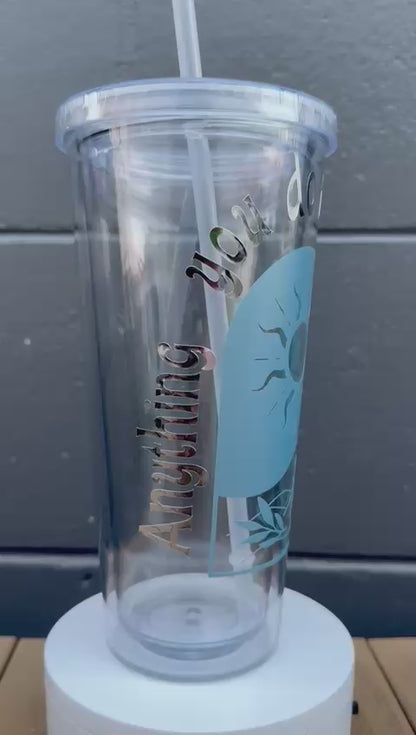 Anything You Do Today is Enough (24oz Tumbler with Lid and Straw)